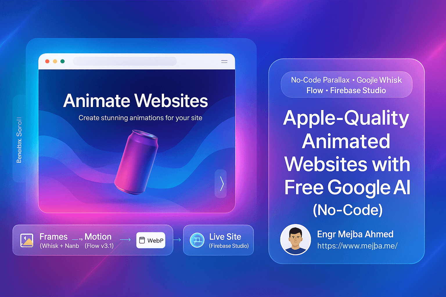 How to Build Apple-Quality Animated Websites Free Using Google AI Tools (No-Code Parallax Guide 2025)
